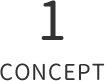 1 CONCEPT